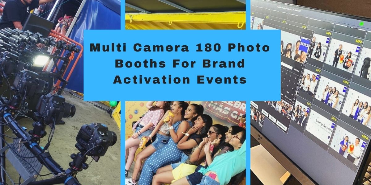 Multi Camera 180 Photo Booths for Brand activation
